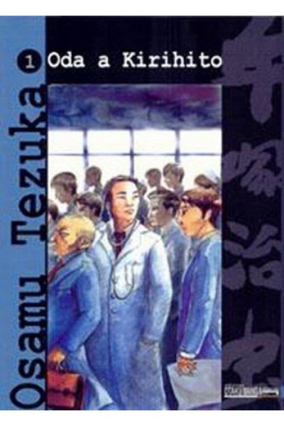 Oda A Kirihito 1 - Osamu Tezuka